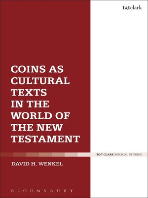 cover image of Coins as Cultural Texts in the World of the New Testament